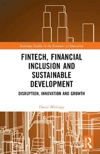 bokomslag FinTech, Financial Inclusion and Sustainable Development