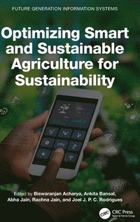 bokomslag Optimizing Smart and Sustainable Agriculture for Sustainability