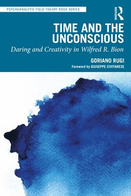 bokomslag Time and the Unconscious