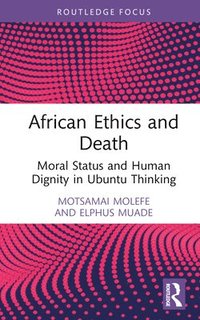 bokomslag African Ethics and Death