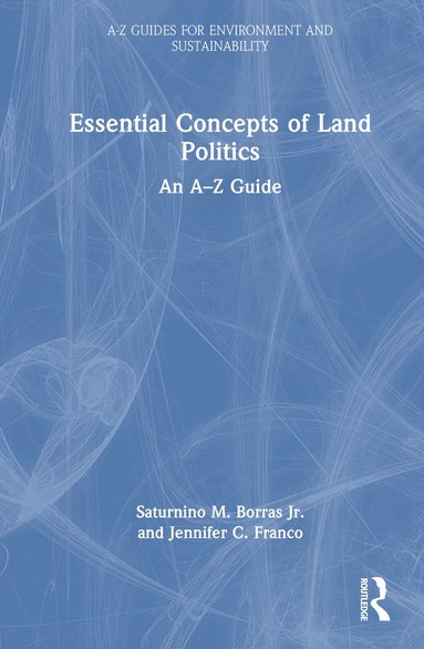 bokomslag Essential Concepts of Land Politics