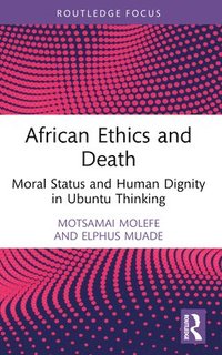 bokomslag African Ethics and Death