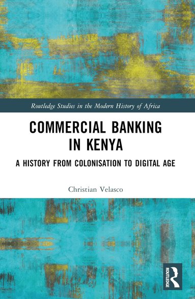 Christian Velasco - Commercial Banking in Kenya, Häftad