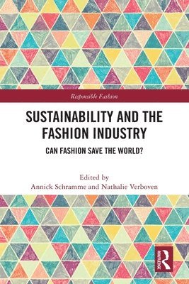 Annick Schramme, Nathalie Verboven - Sustainability and the Fashion Industry, Häftad