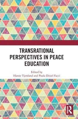 Transrational Perspectives in Peace Education 1
