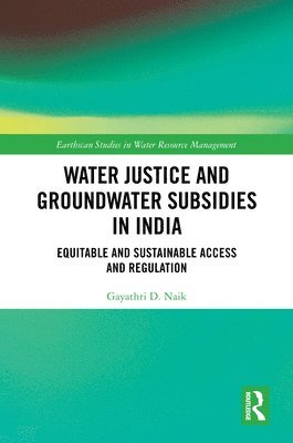 Water Justice and Groundwater Subsidies in India 1