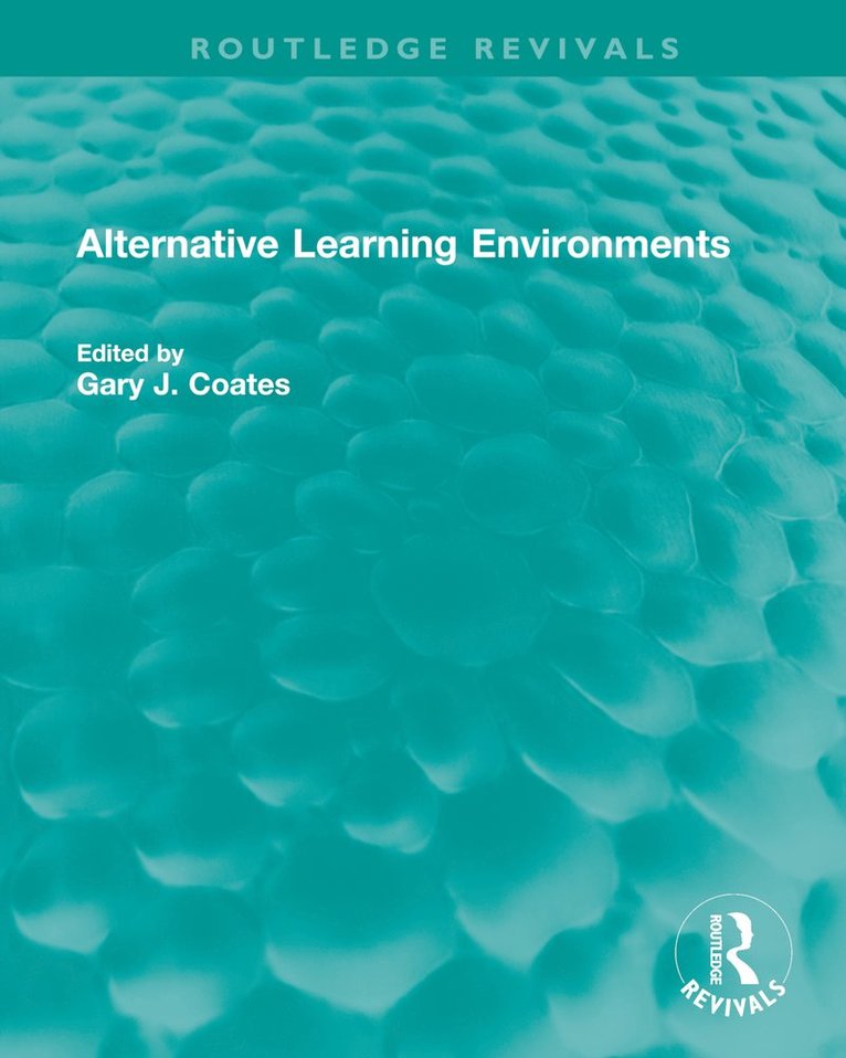 Alternative Learning Environments 1