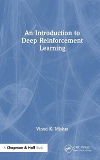 bokomslag Introduction to Deep Reinforcement Learning