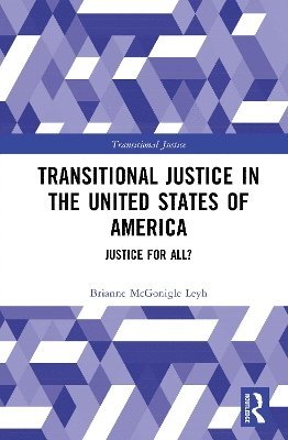 bokomslag Transitional Justice in the United States of America