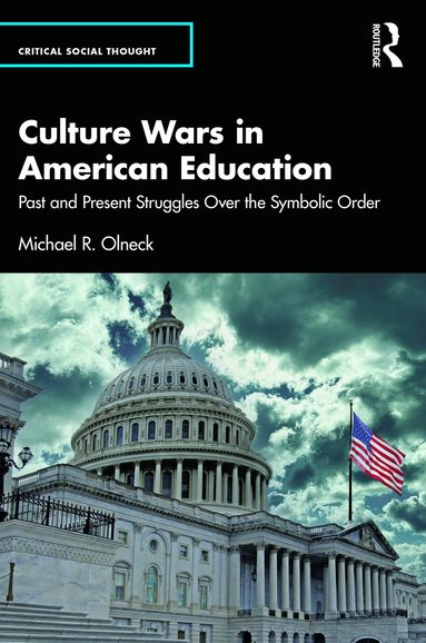 bokomslag Culture Wars in American Education