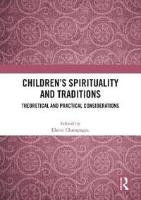 bokomslag Children's Spirituality and Traditions
