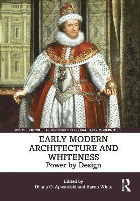 Early Modern Architecture and Whiteness 1