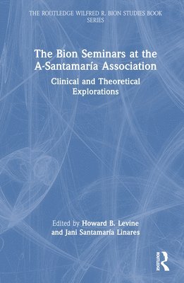 The Bion Seminars at the A-Santamara Association 1