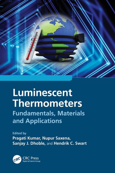 Pragati Kumar, Nupur Saxena, Sanjay J. Dhoble, Hendrik C. Swart - Luminescent Thermometers, Häftad