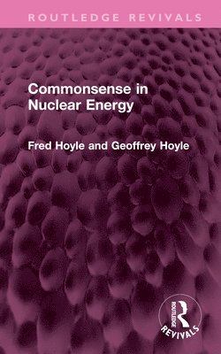 Commonsense in Nuclear Energy 1
