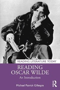 bokomslag Reading Oscar Wilde