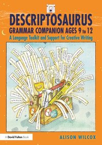 bokomslag Descriptosaurus Grammar Companion Ages 9 to 12