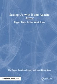 bokomslag Scaling Up with R and Apache Arrow