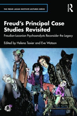 bokomslag Freuds Principal Case Studies Revisited