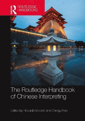 The Routledge Handbook of Chinese Interpreting 1