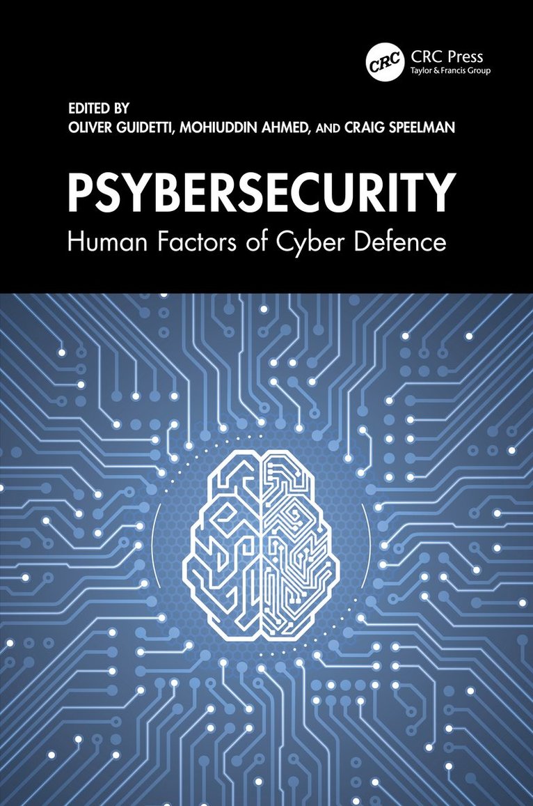 Oliver Guidetti, Mohiuddin Ahmed, Craig Speelman, Australia) Guidetti, Oliver (Edith Cowan University School of Arts and Humanities - Psybersecurity, Inbunden
