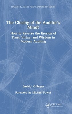 bokomslag The Closing of the Auditors Mind?