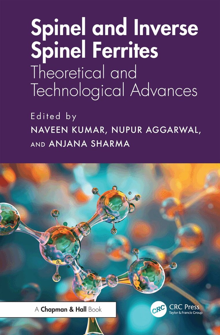 Naveen Kumar, Nupur Aggarwal, Anjana Sharma - Spinel and Inverse Spinel Ferrites, Häftad
