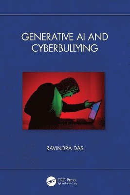 Ravindra Das, USA) Das, Ravindra (President, HTG Solutions, IL - Generative AI and Cyberbullying, Häftad