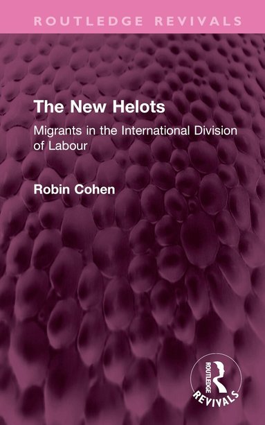 Robin Cohen - New Helots, Inbunden