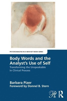 Body Words and the Analysts Use of Self 1