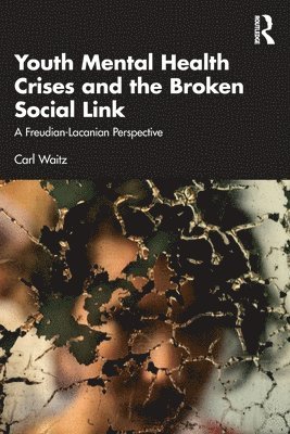 Youth Mental Health Crises and the Broken Social Link 1