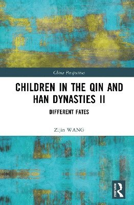 bokomslag Children in the Qin and Han Dynasties II