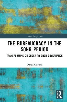 bokomslag Bureaucracy in the Song Period