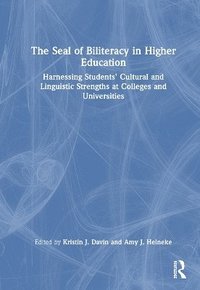 bokomslag The Seal of Biliteracy in Higher Education