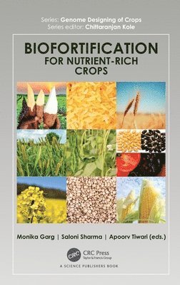 Biofortification for Nutrient-Rich Crops 1