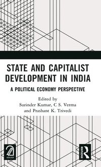 bokomslag State and Capitalist Development in India