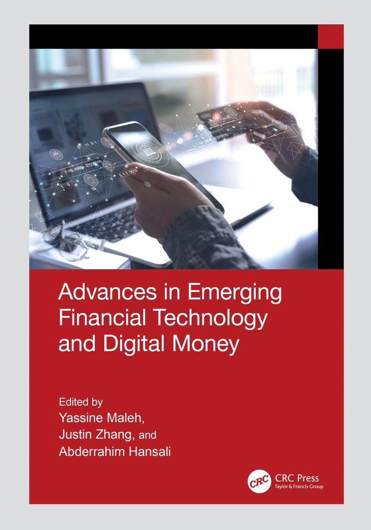 Advances in Emerging Financial Technology and Digital Money 1