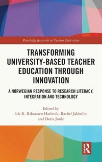 bokomslag Transforming University-based Teacher Education through Innovation