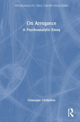 bokomslag On Arrogance