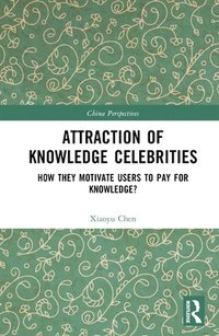 bokomslag Attraction of Knowledge Celebrities