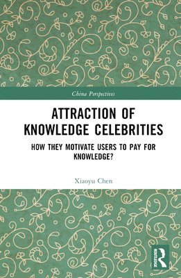 bokomslag Attraction of Knowledge Celebrities