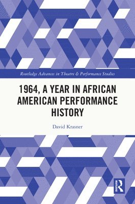 1964, A Year in African American Performance History 1