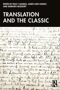 bokomslag Translation and the Classic