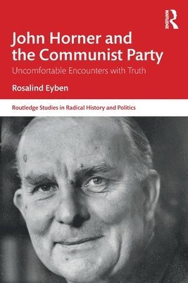 John Horner and the Communist Party 1