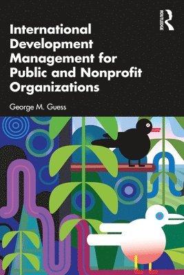 International Development Management for Public and Nonprofit Organizations 1