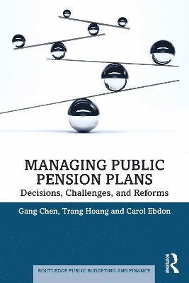 Managing Public Pension Plans 1