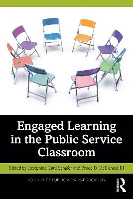 Engaged Learning in the Public Service Classroom 1