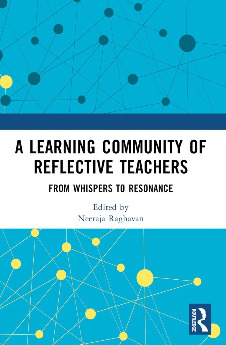 Learning Community of Reflective Teachers