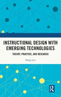 Instructional Design with Emerging Technologies 1