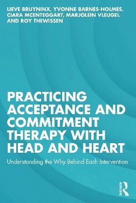 Practicing Acceptance and Commitment Therapy with Head and Heart 1